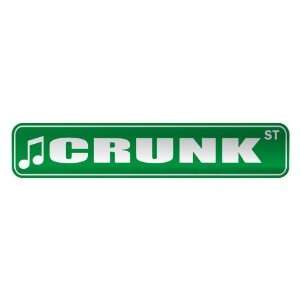   CRUNK ST  STREET SIGN MUSIC: Home Improvement