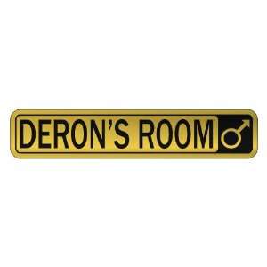   DERON S ROOM  STREET SIGN NAME: Home Improvement