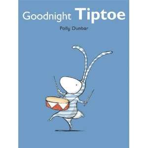  Goodnight Tiptoe (9781406342000): Polly Dunbar: Books