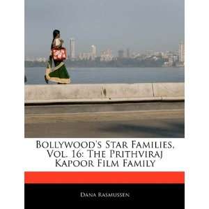  Bollywoods Star Families, Vol. 16: The Prithviraj Kapoor 