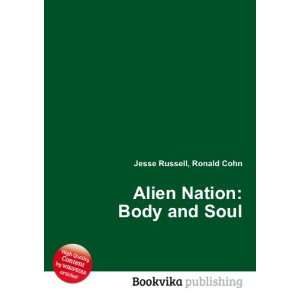  Alien Nation Body and Soul Ronald Cohn Jesse Russell 