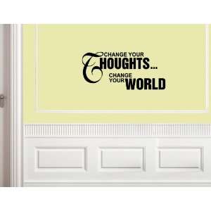 CHANGE YOUR THOUGHTS CHANGE YOUR WORLD Vinyl wall lettering stickers 