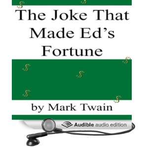 The Joke That Made Eds Fortune (Audible Audio Edition 