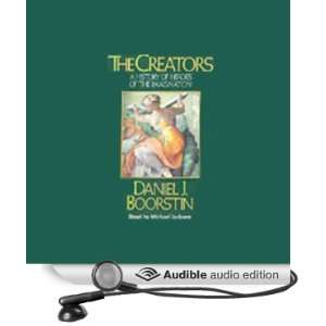  The Creators A History of Heroes of the Imagination 
