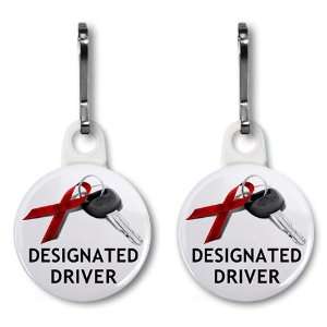 December Drunk Driving Prevention Designated Driver 1 inch Zipper Pull 