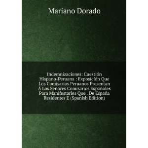   . De EspaÃ±a Residentes E (Spanish Edition) Mariano Dorado Books