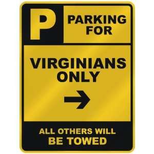   FOR  VIRGINIAN ONLY  PARKING SIGN STATE VIRGINIA