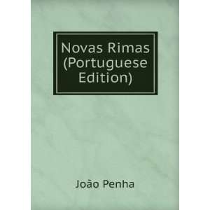 Novas Rimas (Portuguese Edition) JoÃ£o Penha  Books