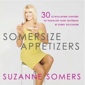   Your Tastebuds at Every Occasion [Hardcover]: Suzanne Somers: Books
