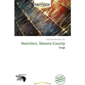  Namierz, Sawno County (9786138864424): Alain Sören 