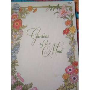  GARDENS OF THE MIND   COUNTED CROSS STITCH PATTERNS FROM DESIGNS 