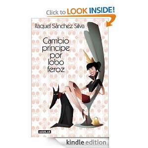 Cambio príncipe por lobo feroz (Spanish Edition): Sánchez Silva 