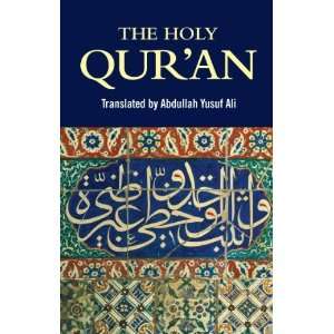  The Holy Quran [Paperback]: Abdullah Yusuf Ali: Books
