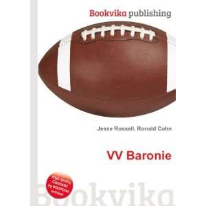  VV Baronie: Ronald Cohn Jesse Russell: Books