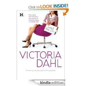 Lead Me On Victoria Dahl  Kindle Store