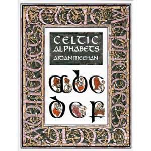  Celtic Alphabets (Celtic Design) [Paperback] Aidan Meehan Books