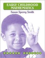 Early Childhood Mathematics, (020559428X), Susan Sperry Smith 