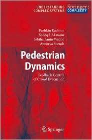 Pedestrian Dynamics Feedback Control of Crowd Evacuation, (3540755594 