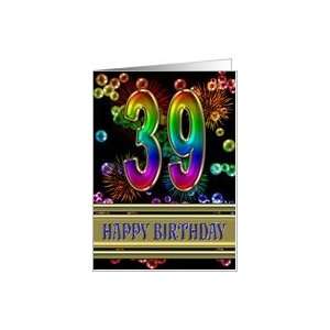  39th Birthday with fireworks and rainbow bubbles Card 