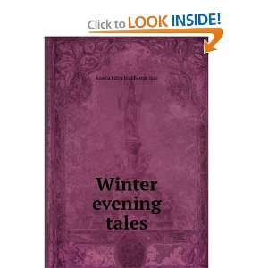  Winter evening tales: Amelia Edith Huddleston Barr: Books