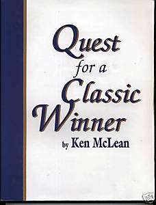 Quest For A Classic Winner by Ken McLean Tesio Aga Khan  