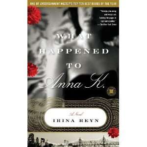    What Happened to Anna K. A Novel (Touchstone Books)  N/A  Books