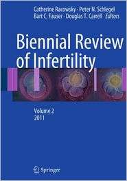 Biennial Review of Infertility Volume 2, 2011, (1441984550 