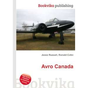  Avro Canada Ronald Cohn Jesse Russell Books