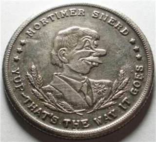  McCarthy & MORTIMER SNERD   75¢ Piece   GOOD LUCK COIN Yup!  
