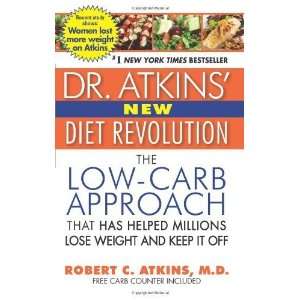   Dr. Atkins New Diet Revolution [Paperback]: Robert C. Atkins: Books