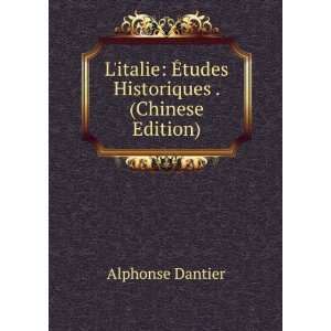  Litalie Ã?tudes Historiques . (Chinese Edition 