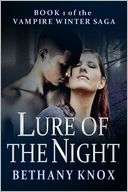 Lure of the Night (Book 1, Bethany Knox