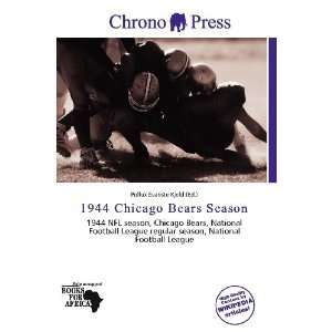   Chicago Bears Season (9786135948974) Pollux Évariste Kjeld Books