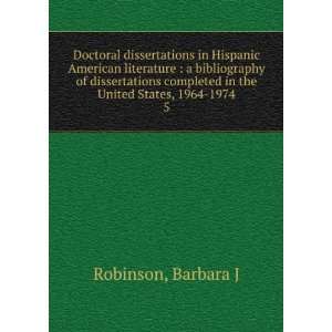   in the United States, 1964 1974. 5: Barbara J Robinson: Books