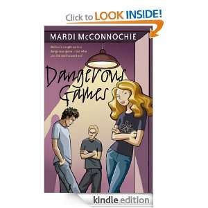 Dangerous Games Mardi McConnochie  Kindle Store