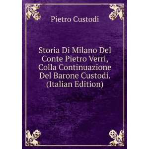  Del Barone Custodi. (Italian Edition) Pietro Custodi Books