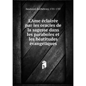   atitudes Ã©vangÃ©liques BarthÃ©lemy, 1701 1787 Baudrand Books