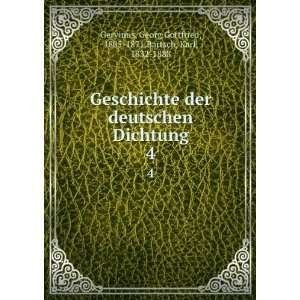   Georg Gottfried, 1805 1871,Bartsch, Karl, 1832 1888 Gervinus Books