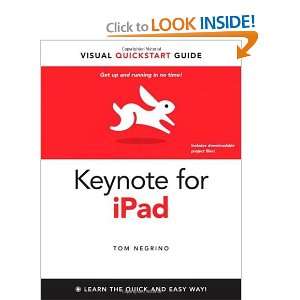  Keynote for iPad: Visual QuickStart Guide [Paperback]: Tom 