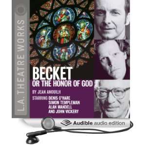 Becket or the Honor of God (Dramatized) [Unabridged] [Audible Audio 