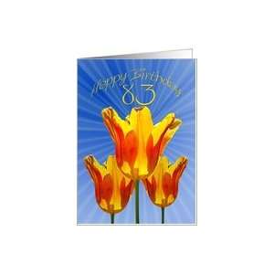  83rd Birthday card, tulips full of sunshine Card: Toys 