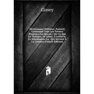  Dictionnaire Militaire, Portatif, Contenant Tous Les 