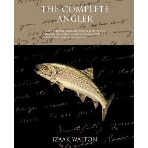  The Complete Angler [Paperback] Izaak Walton Books