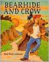   and Crow by Paul Brett Johnson, Holiday House, Inc.  Hardcover