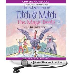  The Adventures of Titch and Mitch The Magic Boots 