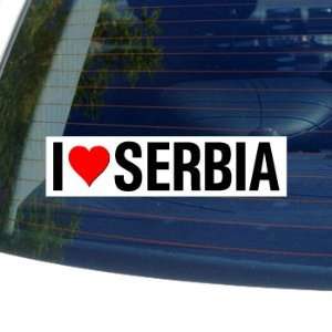  I Love Heart SERBIA   Window Bumper Sticker: Automotive