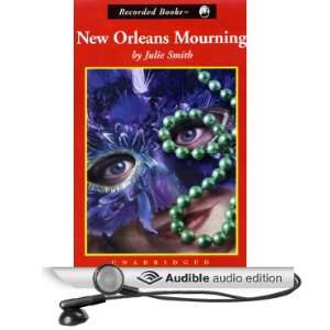  New Orleans Mourning (Audible Audio Edition) Julie Smith 