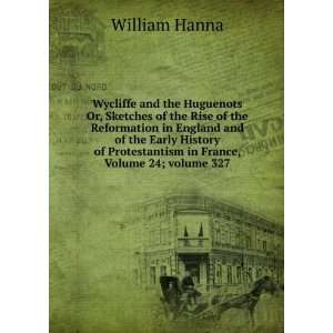   in France, Volume 24;Â volume 327 William Hanna Books