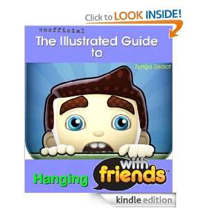 Hanging with Friends the Definitive Illustrated Guide and Dictionary 
