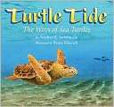 Turtle Tide The Ways of Sea Stephen R. Swinburne